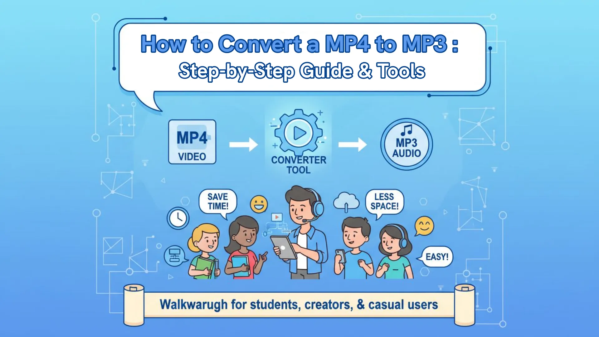 How to Convert a MP4 to MP3 : Step-by-Step Guide & Tools | AudioConvert
