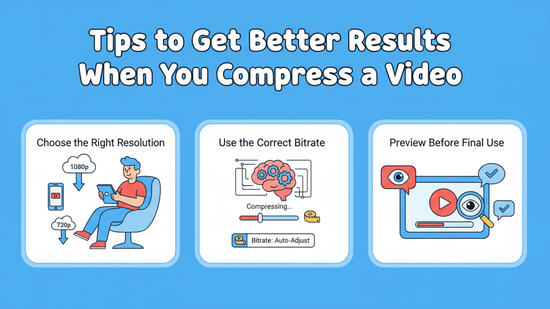 Tips to Get Better Results When You Compress a Video - VideoCompress
